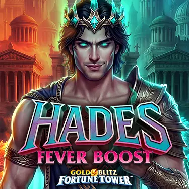 Hades Fever Boost Gold Blitz Fortune Tower